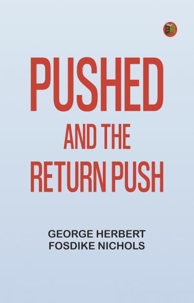 Pushed and the Return Push