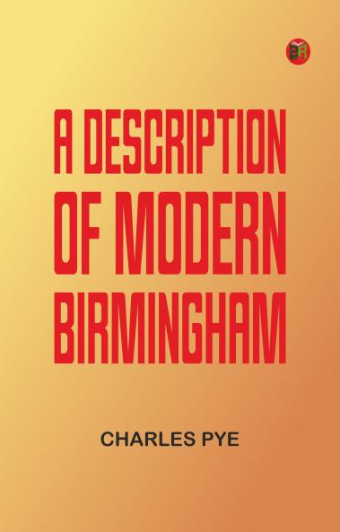 A Description of Modern Birmingham