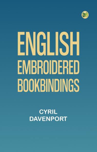 English Embroidered Bookbindings