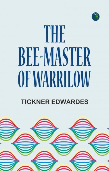 The Bee-Master of Warrilow