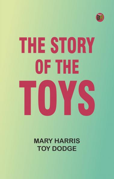 The Story of the Toys
