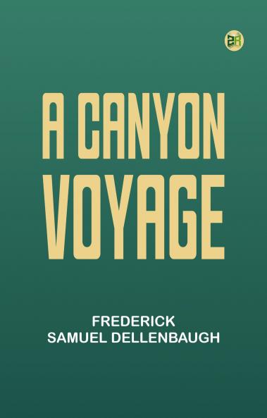 A Canyon Voyage