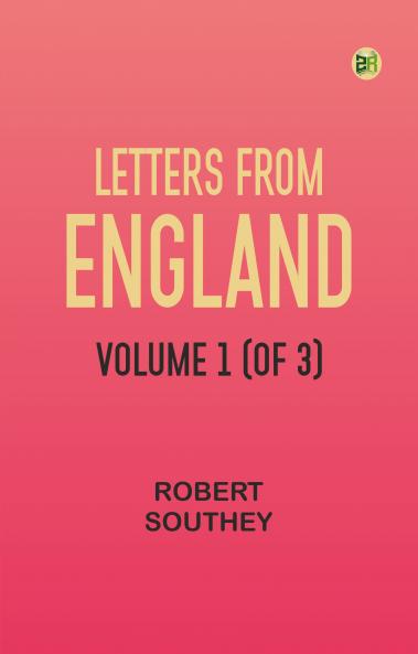 Letters from England Volume 1 (of 3)