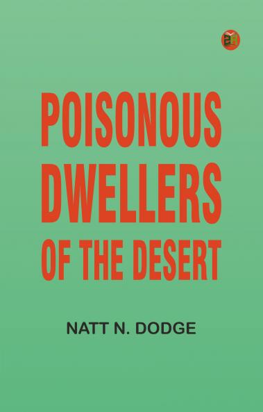 Poisonous Dwellers of the Desert