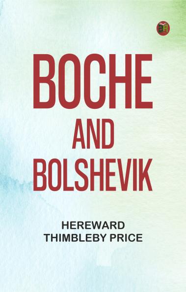 Boche and Bolshevik