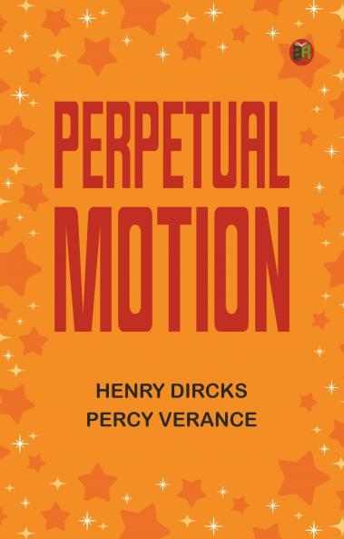Perpetual Motion