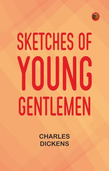Sketches of Young Gentlemen