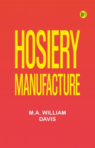 Hosiery Manufacture