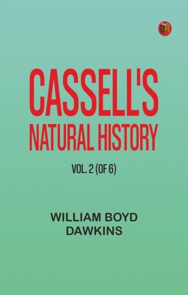 Cassell's Natural History Vol. 2 (of 6)