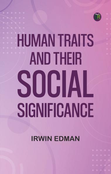 Human Traits and their Social Significance