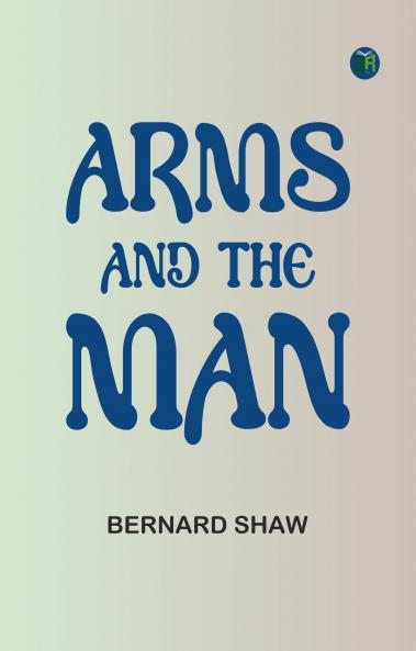 Arms and the Man