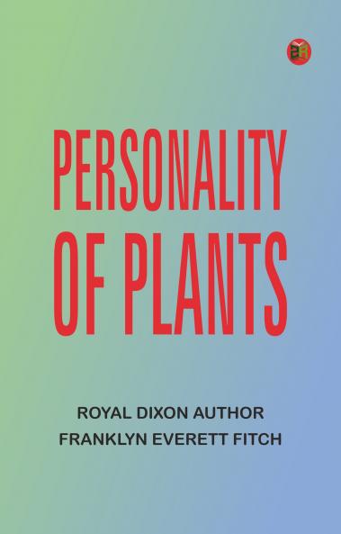 Personality of plants