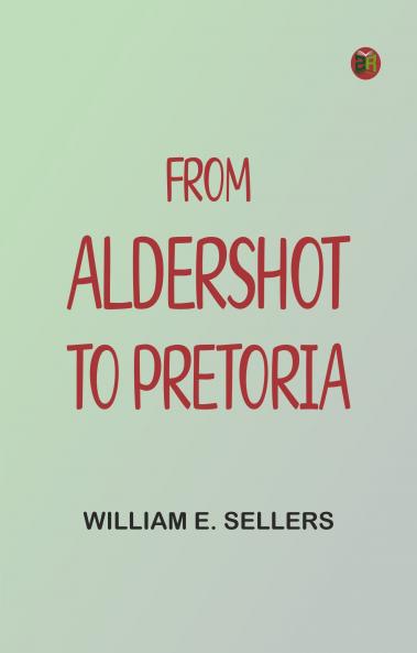 From Aldershot to Pretoria
