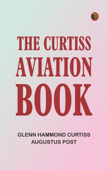 The Curtiss Aviation Book