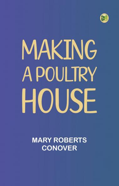 Making a Poultry House