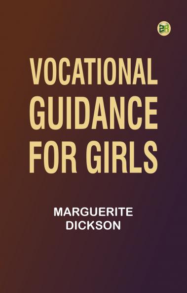 Vocational Guidance for Girls