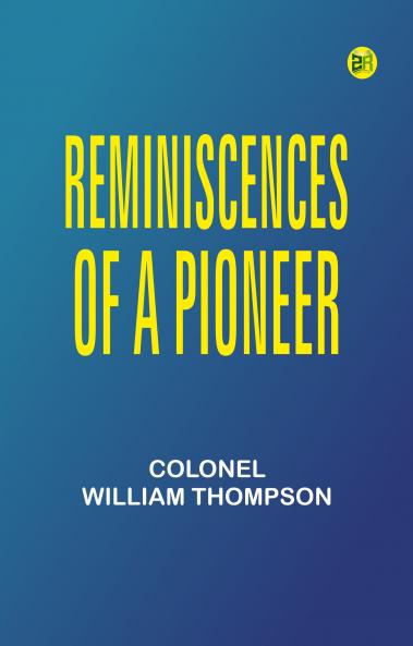 Reminiscences of a Pioneer