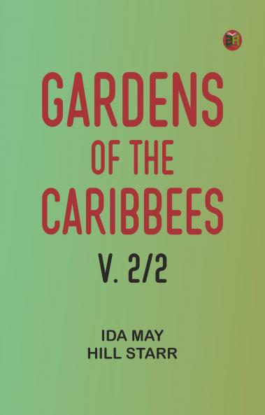 Gardens of the Caribbees v. 2/2