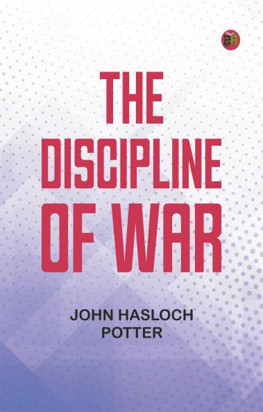 The Discipline of War