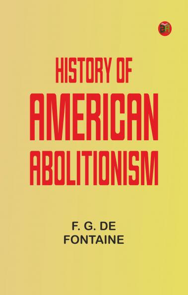 History of American Abolitionism