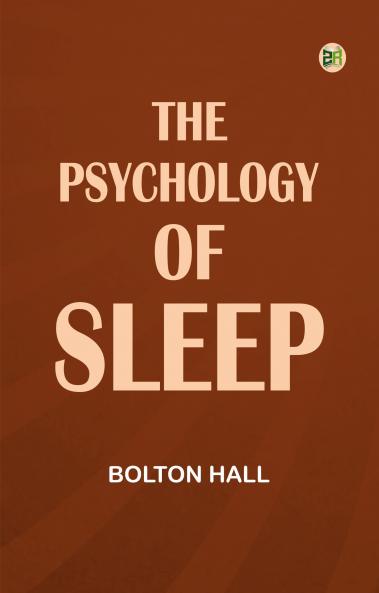 The psychology of sleep