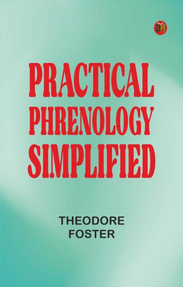 Practical Phrenology Simplified
