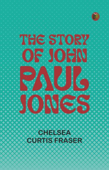The Story of John Paul Jones