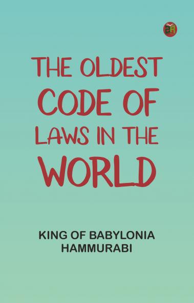 The Oldest Code of Laws in the World