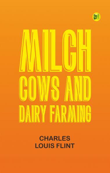 Milch Cows and Dairy Farming