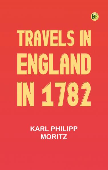 Travels in England in 1782