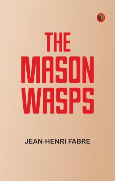 The Mason-Wasps