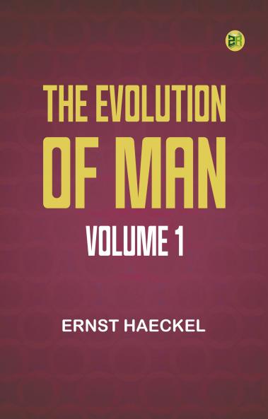 The Evolution of Man -- Volume 1