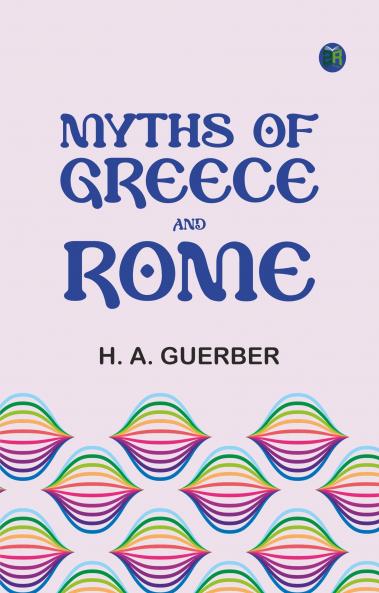Myths of Greece and Rome