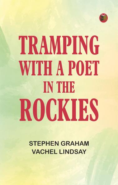 Tramping With a Poet in the Rockies
