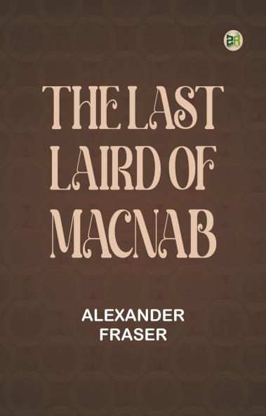The Last Laird of MacNab