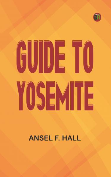 Guide to Yosemite