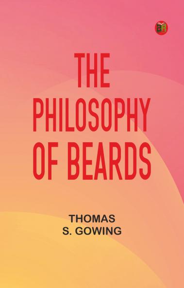 The Philosophy of Beards