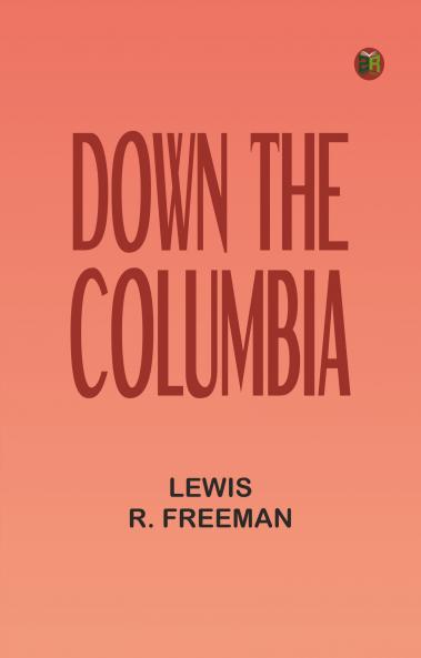 Down the Columbia