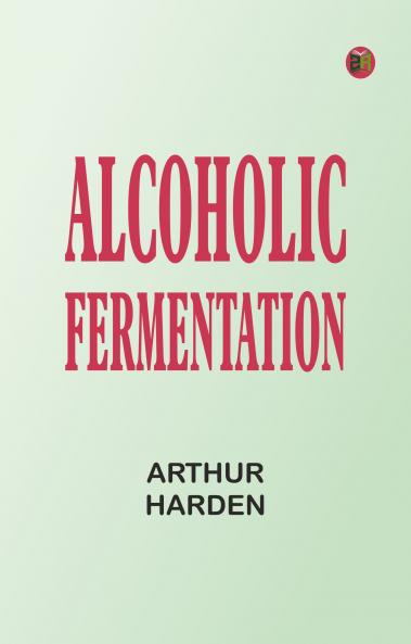 Alcoholic Fermentation