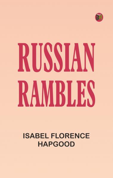 Russian Rambles