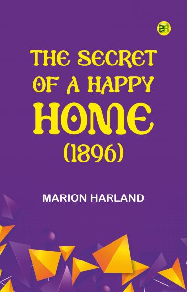The Secret of a Happy Home (1896)