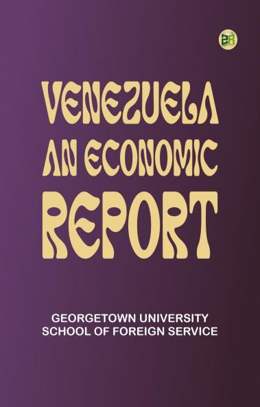 Venezuela an economic report