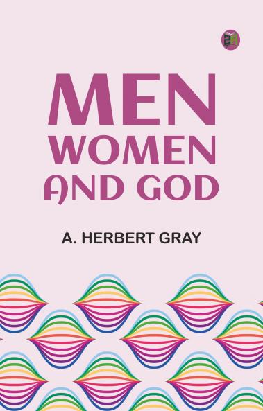 Men Women and God