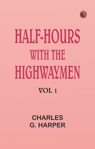 Half-hours with the Highwaymen - Vol 1