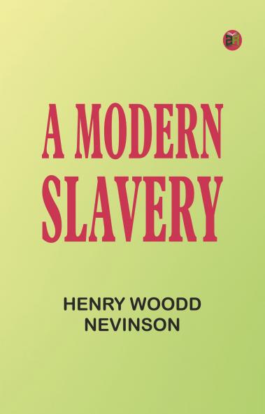 A Modern Slavery
