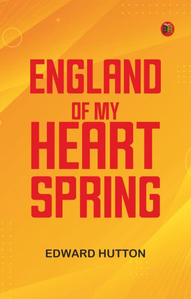 England of My Heart : Spring