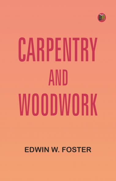 Carpentry and Woodwork