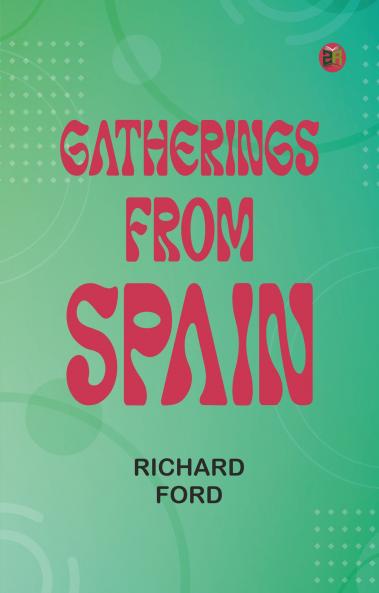 Gatherings from Spain