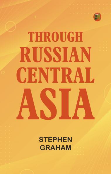 Through Russian Central Asia