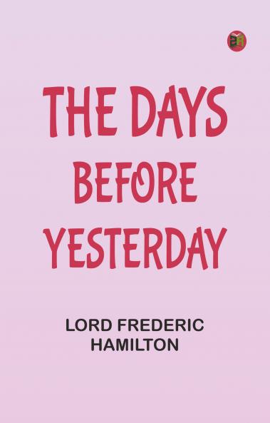 The Days Before Yesterday